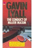 LYALL, GAVIN - The Conduct of Major Maxim