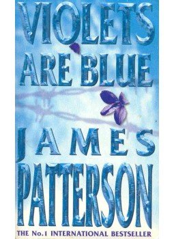 James Patterson - Violets are Blue James Patterson - Violets are Blue, null 2002 antikvár könyv