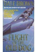Dale Brown - Flight of the Old Dog