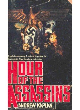 ANDREW KAPLAN - Hour of the Assassins ANDREW KAPLAN - Hour of the Assassins, null 1980 antikvár könyv