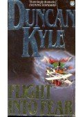 KYLE, DUNCAN - Flight into Fear