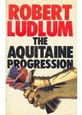 Robert Ludlum - The Aquitaine Progression