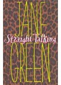 Jane Green - Straight Talking