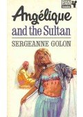 GOLON, SERGEANNE - Angelique  and the Sultan