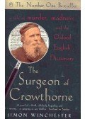 WINCHESTER, SIMON - The Surgeon of Crowthorne