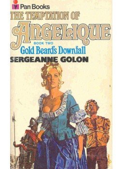 GOLON, SERGEANNE - The Temptation of Angelique GOLON, SERGEANNE - The Temptation of Angelique, null 1969 antikvár könyv