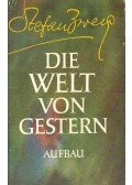 Zweig, Stefan - Die Welt von Gestern