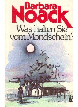 NOACK, BARBARA - Was halten Sie vom Mondschein ? NOACK, BARBARA - Was halten Sie vom Mondschein ?, null 1980 antikvár könyv