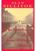 Alan Sillitoe - The Loneliness of the Long-Distance Runner