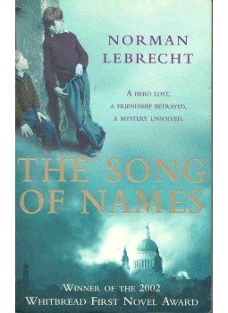 Norman LEBRECHT - The Song of Names Norman LEBRECHT - The Song of Names, null 2003 antikvár könyv