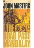 MASTERS, JOHN - The Road Past Mandalay