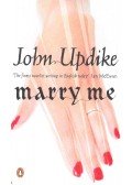 John Updike - Marry Me