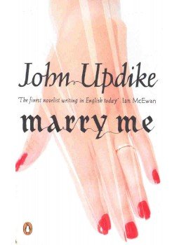 John Updike - Marry Me John Updike - Marry Me, null 2006 antikvár könyv