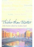SNELL, GORDON - Thicker than Water - Irish Stories