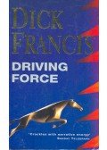 Francis, Dick - Driving Force