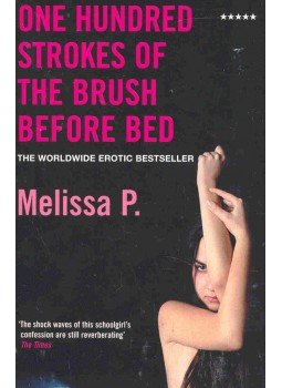 Melissa P. - One Hundred Strokes of the Brush Before Bed, null 2004 antikvár könyv