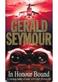 Gerald Seymour - In Honour Bound