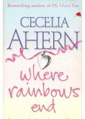 Cecelia Ahern - Where Rainbows End