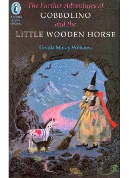 MORAY WILLIAMS, URSULA - The Further Adventures of Gobbolino ant the Little Wooden Horse, null 1984 antikvár könyv