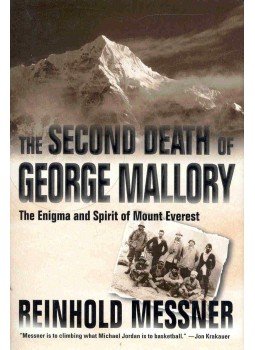 Reinhold Messner - The Second Death of George Mallory - The Enigma and Spirit of Mount Everest, null 2001 antikvár könyv