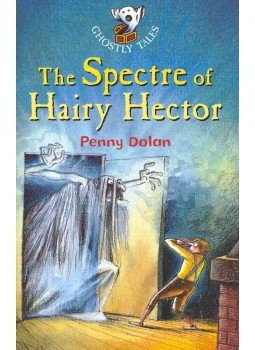 DOLAN, PENNY - The Spectre of Hairy Hector, null 2005 antikvár könyv