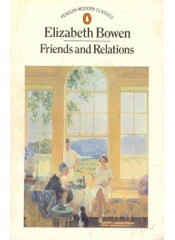 Bowen, Elizabeth - Friends and Relations Bowen, Elizabeth - Friends and Relations, null 1982 antikvár könyv