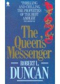 DUNCAN, ROBERT L, - The Queen's Messenger