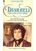 BUTLER, DAVID - Disraeli the Adventurer