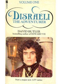 BUTLER, DAVID - Disraeli the Adventurer BUTLER, DAVID - Disraeli the Adventurer, null 1978 antikvár könyv