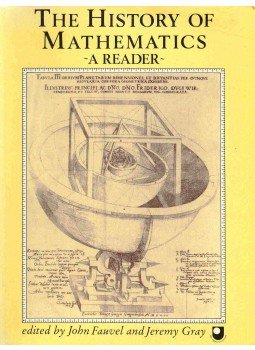 FAUVEL, JOHN - GRAY, JEREMY (editor) - The History of Mathematics FAUVEL, JOHN - GRAY, JEREMY (editor) - The History of Mathematics, null 1991 antikvár könyv