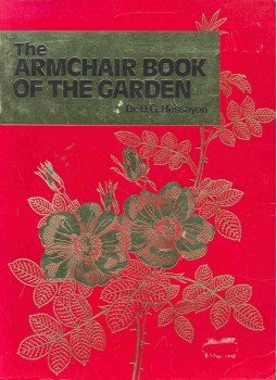 Hessayon, D.G. - The Armchair Book of the Garden, null 1986 antikvár könyv