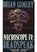 LUMLEY, BRIAN - Necroscope IV : Deadspeak