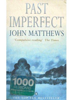 Matthews, John - Past Imperfect, null 1999 antikvár könyv