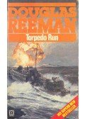 Reeman, Douglas - Torpedo Run