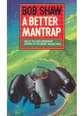 SHAW, BOB - A Better Mantrap