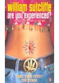 SUTCLIFFE, WILLIAM - Are You Experienced ?