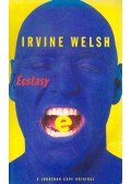 Irvine Welsh - Ecstasy
