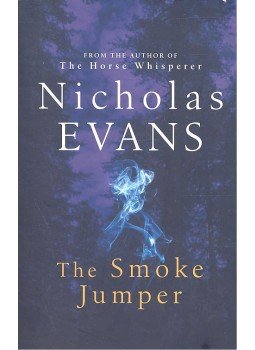Nicholas EVANS - The Smoke Jumper Nicholas EVANS - The Smoke Jumper, null 2006 antikvár könyv