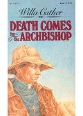 Willa Cather - Death Comes for the Archbishop