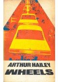 Hailey, Arthur - Wheels