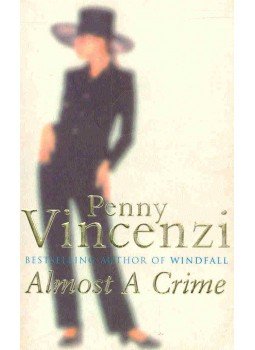 Penny Vincenzi - Almost a Crime, null 2000 antikvár könyv