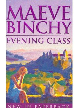 Maeve Binchy - Evening Class Maeve Binchy - Evening Class, 1997 antikvár könyv