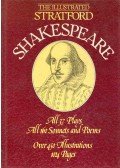 William Shakespeare - The Illustrated Stratford Shakespeare