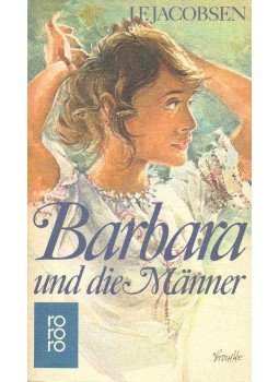 JACOBSEN, J,F, - Barbara und die Männer JACOBSEN, J,F, - Barbara und die Männer, 1978 antikvár könyv