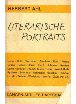 AHL, HERBERT - Literarische Portraits AHL, HERBERT - Literarische Portraits, null 1962 antikvár könyv