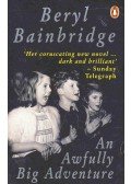 Bainbridge, Beryl - An Awfully Big Adventure