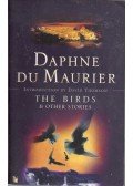 Daphne du Maurier - The Birds and Other Stories