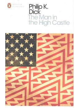 Philip K. Dick - The Man in the High Castle Philip K. Dick - The Man in the High Castle, null 2006 antikvár könyv