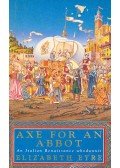 EYRE, ELIZABETH - Axe For an Abbot