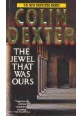 Dexter, Colin - The Jewel That Was Ours